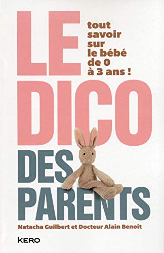Le dico des parents Le dico des parents