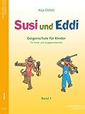 Image de Susi und Eddi. Geigenschule für Kinder ab 5 Jahren. Für Einzel- und Gruppenunterricht: S
