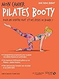 Mon cahier Pilates booty