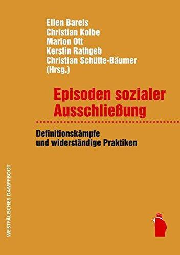 Preisvergleich Produktbild Episoden sozialer Ausschließung: Definitionskämpfe und widerständige Praxen