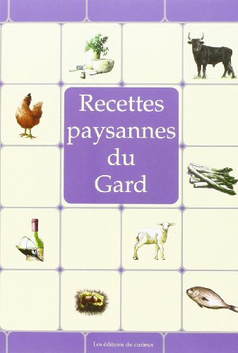Download Recettes Paysannes du Gard Download Recettes Paysannes du Gard