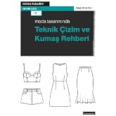 Moda Tasarımında Teknik &Ccedil;izim ve Kumaş Rehberi: Moda Tasarım Temelleri 11