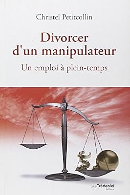 Trédaniel Divorcer d'un Manipulateur