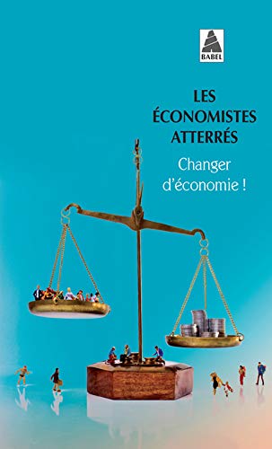 Changer d'économie ! Changer d'économie !