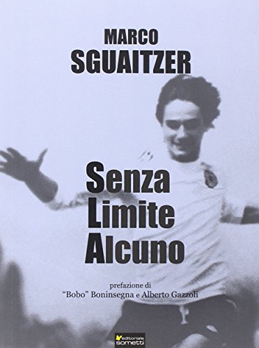 Senza limite alcuno Senza limite alcuno