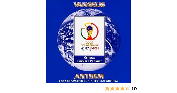 Anthem 02 Fifa World Cup Official Anthem By Vangelis Amazon Co Uk Music