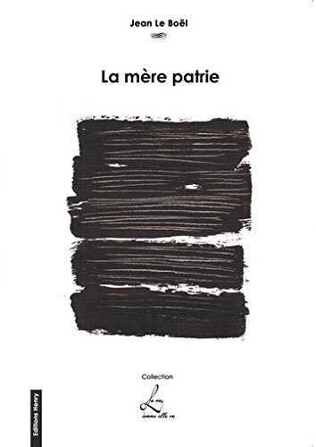 couverture de : La m&egrave;re patrie