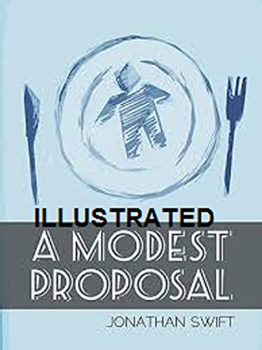A Modest Proposal Illustrated (English Edition)