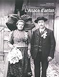 L'Alsace d'antan by 