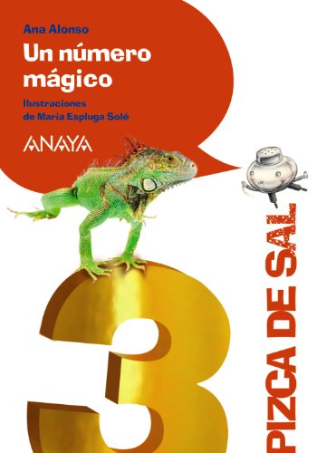 Un número mágico (literatura infantil (6 - 11 años) - pizca de sal)