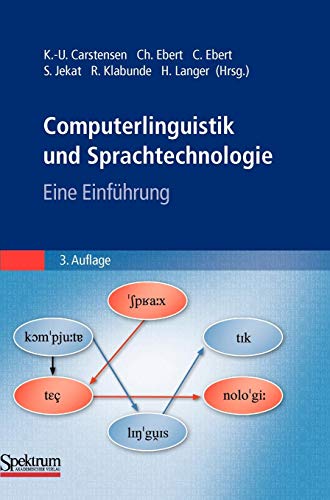 Computerlinguistik und Sprachtechnologie: Eine Einführung