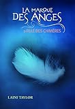 La marque des anges, tome 1 : Fille des chimères