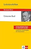 Klett Lektürehilfen Hermann Hesse, Unterm Rad: Klasse 8 - 10 - Interpretationshilfe für die Schule by Johannes Wahl