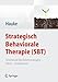 Produktbild Strategisch Behaviorale Therapie (SBT): Emotionale Überlebensstrategien – Werte – Embodiment