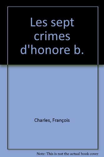 couverture de : Les 7 crimes d'Honor&eacute; B.