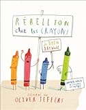 Rebellion chez les crayons