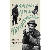 Baldırı &Ccedil;ıplak Hayırseverler