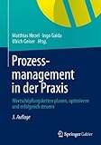 Image de Prozessmanagement in der Praxis: Wertschöpfungsketten planen, optimieren und erfolgreich steuern