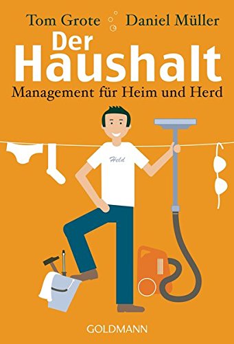 Download Der Haushalt: Management für Heim und Herd