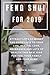 Produktbild Feng Shui For 2019 : Attract Lots of Money and Good Luck to Your Life, Health, Love, Abundance and Lots of Wealth This New Year For You, Your Family and Your Home