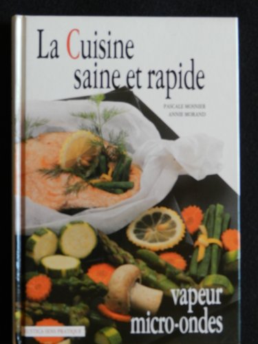 Download La cuisine saine et rapide Download La cuisine saine et rapide