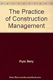 Image de The Practice of Construction Management