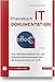 Praxisbuch IT-Dokumentation: Vom Betriebshandbuch bis zum Dokumentationsmanagement - die Dokumentation im Griff by 