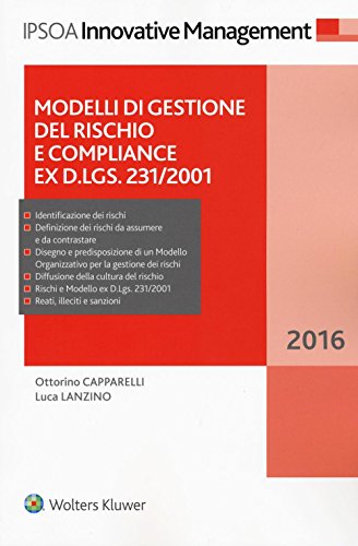 Modelli di gestione del rischio e compliance ex D.Lgs. 231/2001. Con Contenuto digitale per download e accesso on line libro