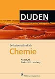Selbstverständlich Chemie - Baden-Württemberg: Kursstufe - Schülerbuch by 