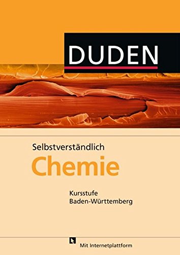Selbstverständlich Chemie - Baden-Württemberg: Kursstufe - Schülerbuch