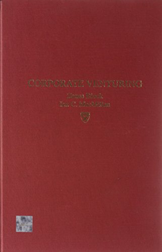 Corporate Venturing: Creating New Businesses Within the Firm