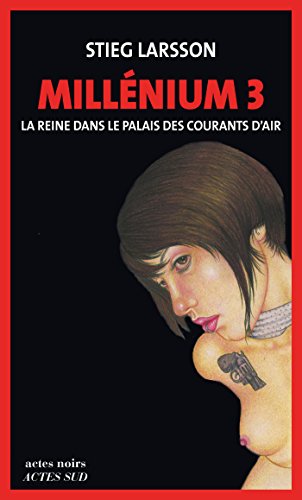 couverture de : La reine dans le palais des courants d'air