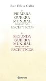  La primera y segunda guerra mundial contada para escépticos (pack)