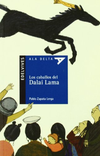 Los caballos del Dalai Lama: 71 (Ala DeltaSerie azul)