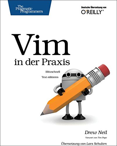 Download Vim in der Praxis: Blitzschnell Text editieren Download Vim in der Praxis: Blitzschnell Text editieren