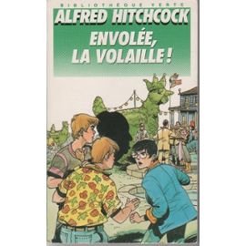 couverture de : ENVOL&Eacute;E, LA VOLAILLE !