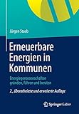 Image de Erneuerbare Energien in Kommunen: Energiegenossenschaften gründen, führen und beraten