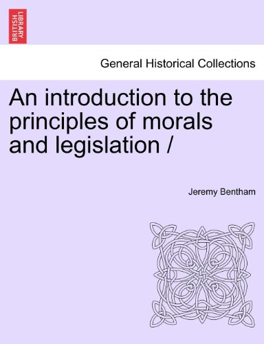 An Introduction to the Principles of Morals and Legislation