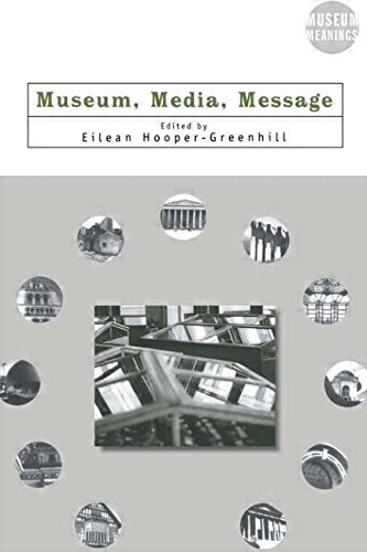 Museum, Media, Message (Museum Meanings) (1999-02-13)
