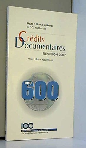 Règles et usances uniformes de l'ICC relatives aux crédits documentaires : Edition bilingue anglais-français gratuit Règles et usances uniformes de l'ICC relatives aux crédits documentaires : Edition bilingue anglais-français gratuit