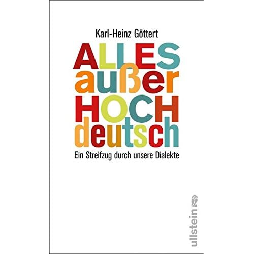 Alles außer Hochdeutsch: Ein Streifzug durch unsere Dialekte