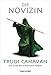 Die Gilde der Schwarzen Magier - Die Novizin by Trudi Canavan, Michaela Link