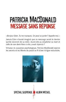 Message sans réponse par Patricia MacDonald Message sans réponse par MacDonald