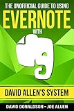 The Unofficial Guide to Using Evernote with David Allen's System (English Edition) by 