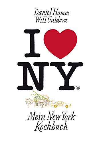 Download I love New York: Mein New York Kochbuch Download I love New York: Mein New York Kochbuch