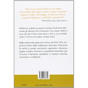 Intolleranze alimentari. Una medicina intelligente libera da interessi economici e pr