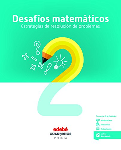 DESAFÍOS MATEMÁTICOS ESTRATEGIAS DE RESOLUCIÓN DE PROBLEMAS 2