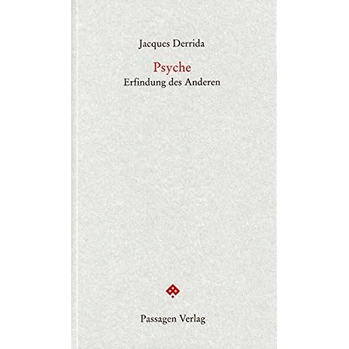 [PDF] Download Psyché / Psyche: Erfindung des Anderen (Passagen Forum) Kostenlos