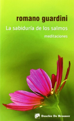Download La sabiduría de los Salmos: Meditaciones (Caminos)