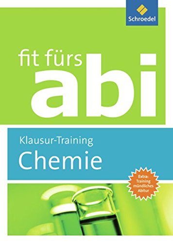 Book's Cover of Fit fürs Abi: Chemie Klausur-Training